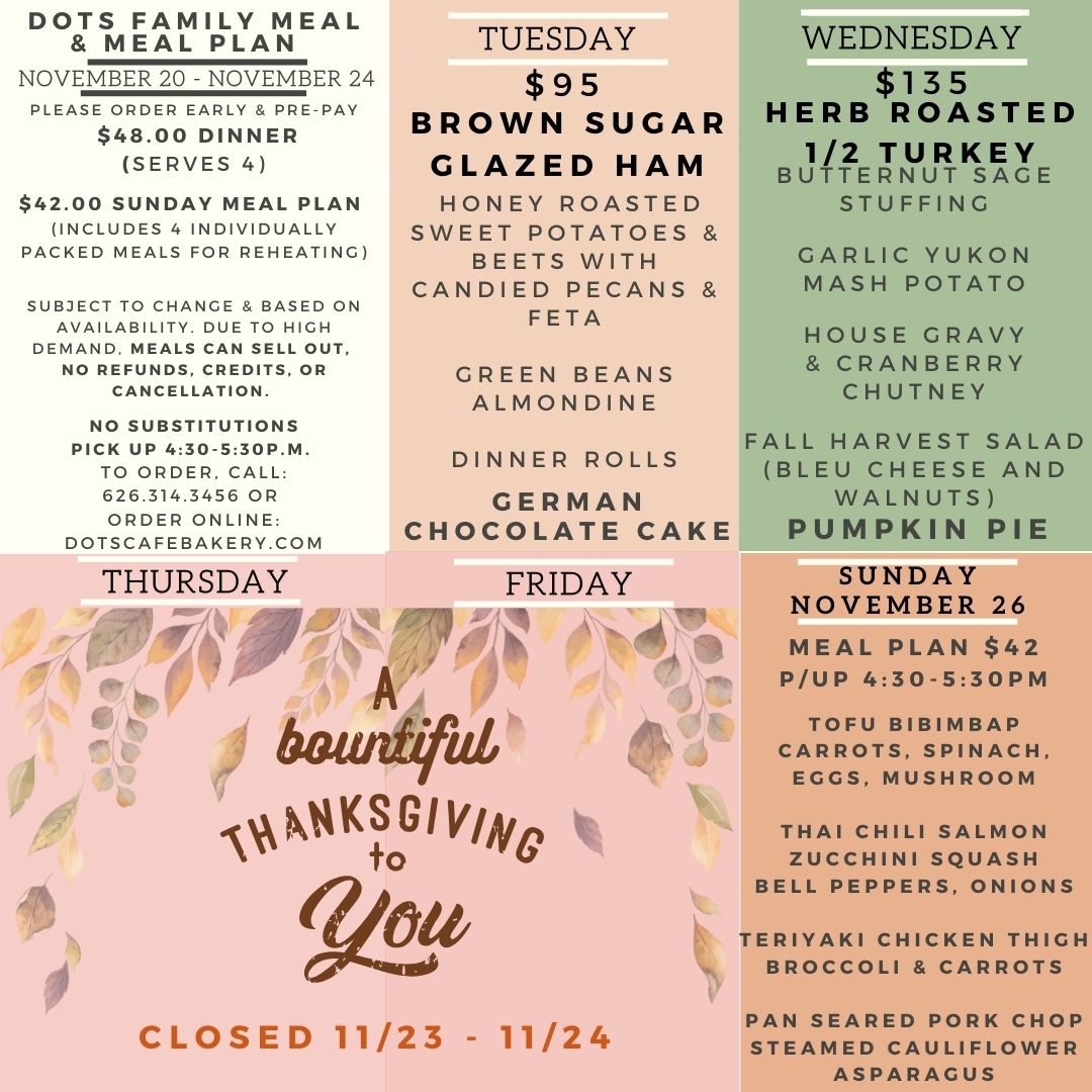 thanksgiving 2023 Dots Cafe & Bakery